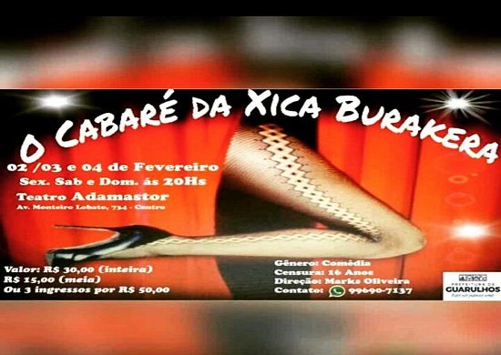Adamastor apresenta a comédia “O Cabaré da Xica Burakera”