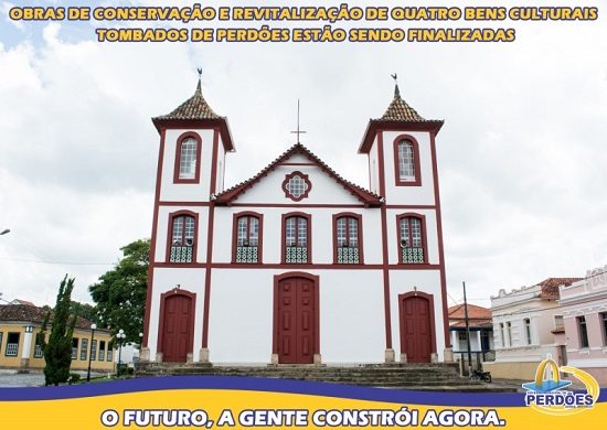 OBRAS DE CONSERVAÇÃO E REVITALIZAÇÃO DE QUATRO BENS CULTURAIS TOMBADOS DE PERDÕES ESTÃO SENDO FINALIZADAS