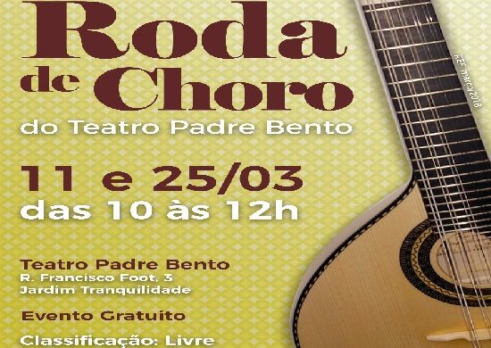 Roda de Choro reúne nomes expressivos do gênero no Teatro Padre Bento