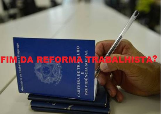 O que muda com o fim da Medida Provisória da reforma trabalhista?