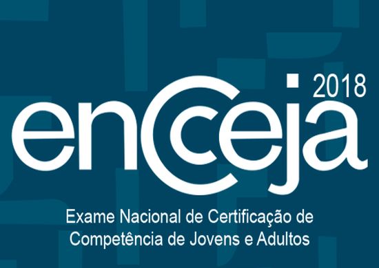Prazo para inscrições do Encceja 2018 termina nesta sexta-feira(27)