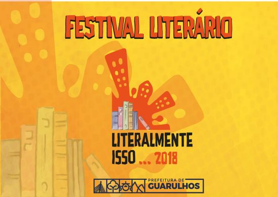 Guarulhos realiza 2ª edição do Festival Literalmente Isso