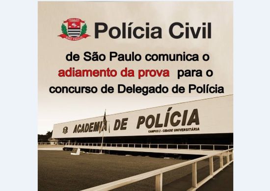 A Polícia Civil comunica o adiamento da prova para o concurso de Delegado de Polícia (DP 1-17)