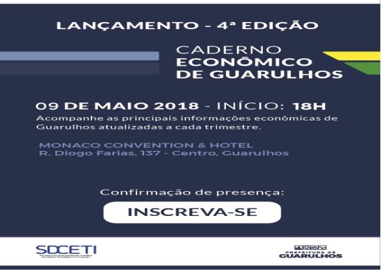 Prefeitura lança nova edição do Caderno Econômico de Guarulhos nesta quarta-feira(09)