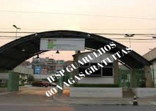 IFSP oferece 880 vagas para cursos superiores gratuitos, 60 são em Guarulhos
