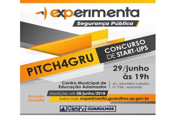 Experimenta Segurança Pública terá concurso de Startups Pitch4Gru