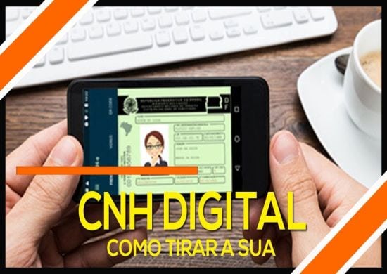 CNH Digital entra em vigor em menos de 30 dias; saiba como tirá-la