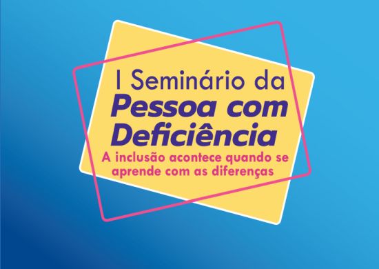 Adamastor Centro recebe o I Seminário da Pessoa com Deficiência