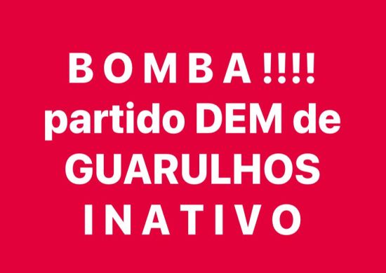 Sigla DEM está INATIVA em Guarulhos por decisão do partido