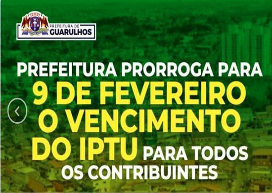 Prefeitura prorroga para 9 de fevereiro vencimento do IPTU para todos os contribuintes