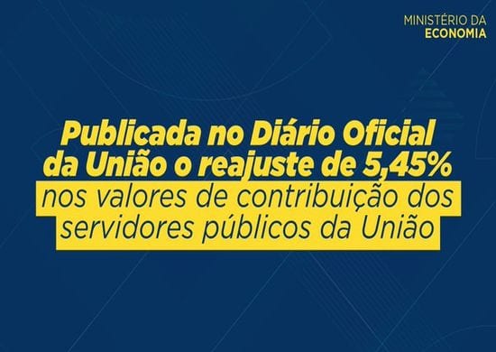 Governo publica reajuste de 5,45% nas contribuições de servidores da União