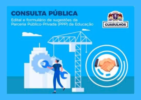 Prefeitura de Guarulhos abre consulta pública sobre a PPP da educação