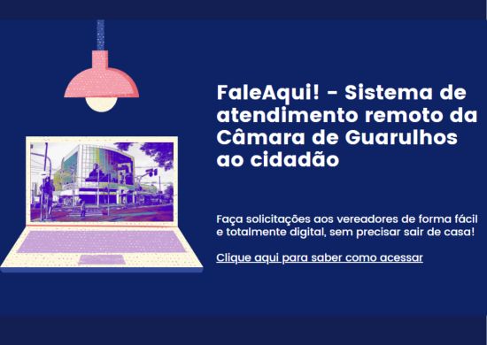 Câmara de Guarulhos disponibiliza sistema de atendimento remoto ao cidadão