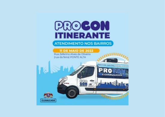 Procon Itinerante atenderá nos jardins Paraíso, Ponte Alta e Bela Vista em maio