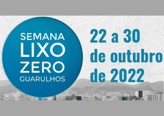 Programação da 6ª Semana Lixo Zero Guarulhos começa nesta sexta-feira