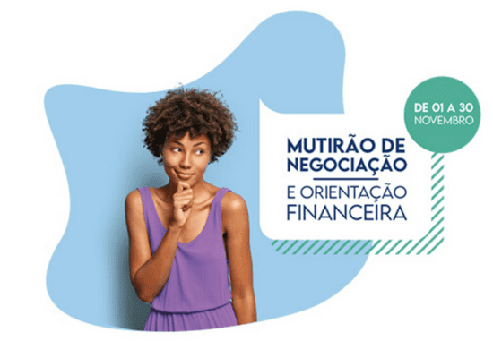 Mutirão nacional permite negociar dívidas até 30 de novembro