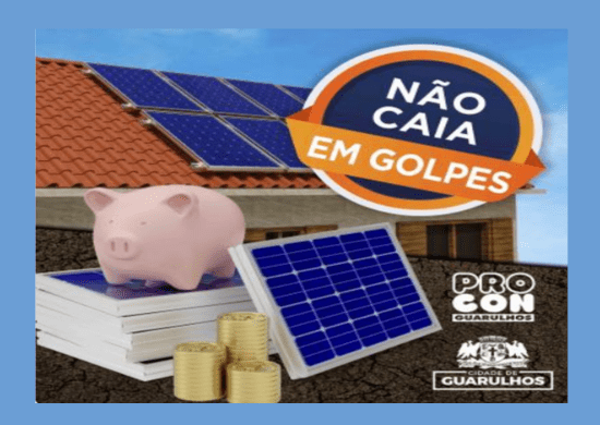 Procon alerta sobre golpe de empresa fornecedora de equipamentos de energia solar