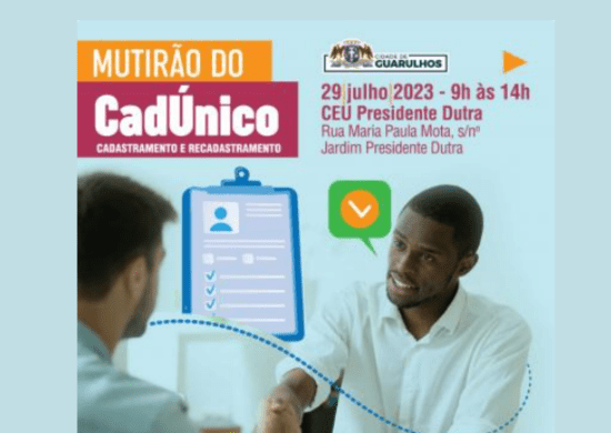 Mutirão do CadÚnico acontece no CEU Presidente Dutra em 29 de julho