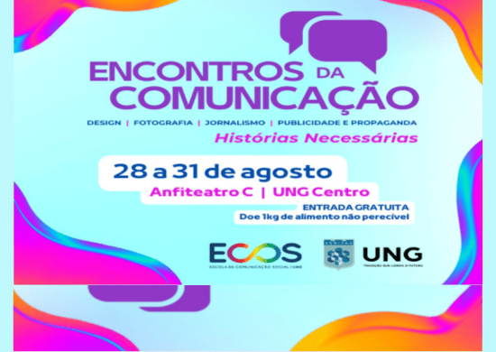 UNG: Evento Encontros da Comunicação começa nesta segunda-feira (28)