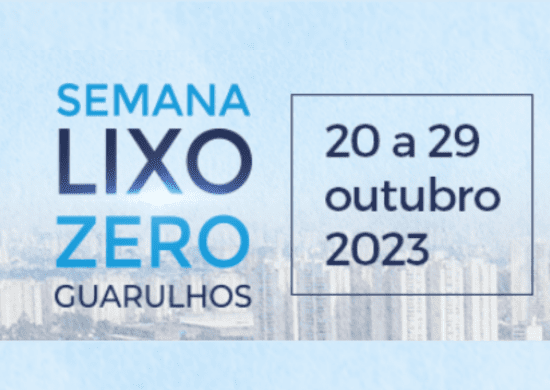 Prefeitura abre as inscrições para nova edição da Semana Lixo Zero Guarulhos