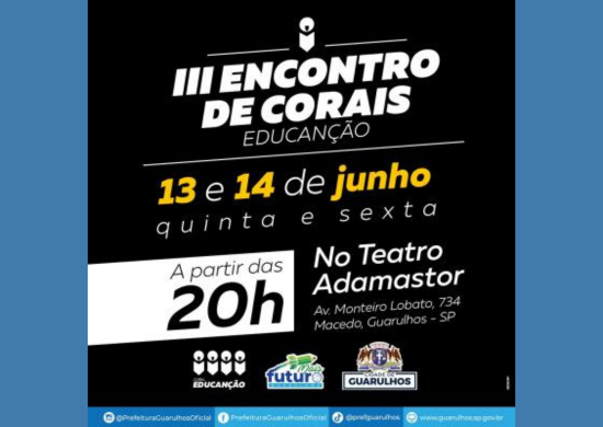 Adamastor recebe o 3º Encontro de Corais de Guarulhos nos dias 13 e 14 de junho
