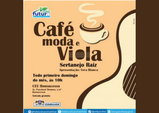 Café moda e Viola acontece no CEU Bonsucesso neste domingo
