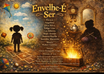 Espetáculo “Envelhe-É-Ser” leva a força da mulher madura ao palco do Teatro Padre Bento em Guarulhos – EVENTO CULTURAL
