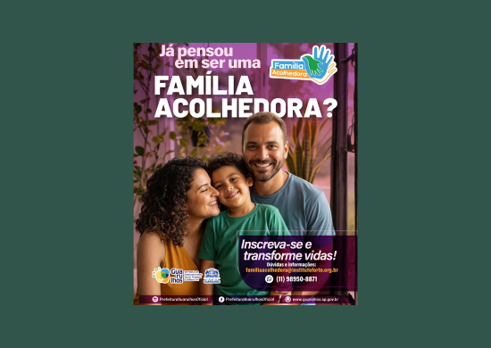 Acolhimento familiar transforma vidas por meio do Serviço Família Acolhedora – ASSISTÊNCIA SOCIAL E VOLUNTARIADO