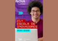 Escola de Inovadores está com inscrições abertas até 9 de outubro – INSCREVA-SE JÁ – ACESSE O LINK E SAIBA MAIS