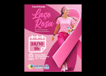 Caminhada Laço Rosa para assistidas pelas Casas da Mulher de Guarulhos será no próximo dia 28 – UNIDAS PELA VIDA